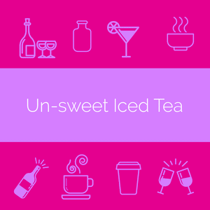 Un-sweet Iced Tea